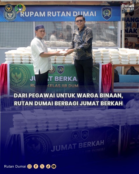 Dari Pegawai untuk Warga Binaan, Rutan Dumai Berbagi Jumat Berkah