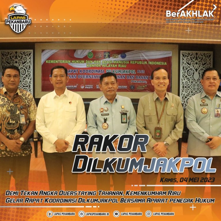 Bahas Penanganan Overstaying Tahanan, Kalapas Pekanbaru Hadiri Rapat Koordinasi Dilkumjakpol